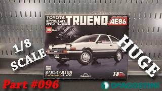 HUGE Toyota AE86 Model Kit Part #096 | DeAgostini 1/8 Scale Toyota Sprinter Trueno | Levin