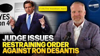 Federal Judge Hammers Ron DeSantis for Violating Constitution: “IT’S THE FIRST AMENDMENT, STUPID”