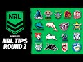 Nrl tips  predictions  round 2 2024