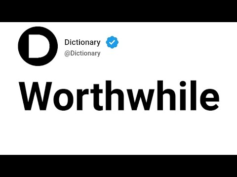 Worthwhile Meaning In English