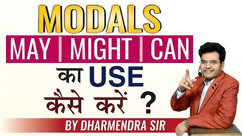 MODALS | Will, Shall, May, Might, Can, Could, Must | Best English Learning Tips by Dharmendra Sir