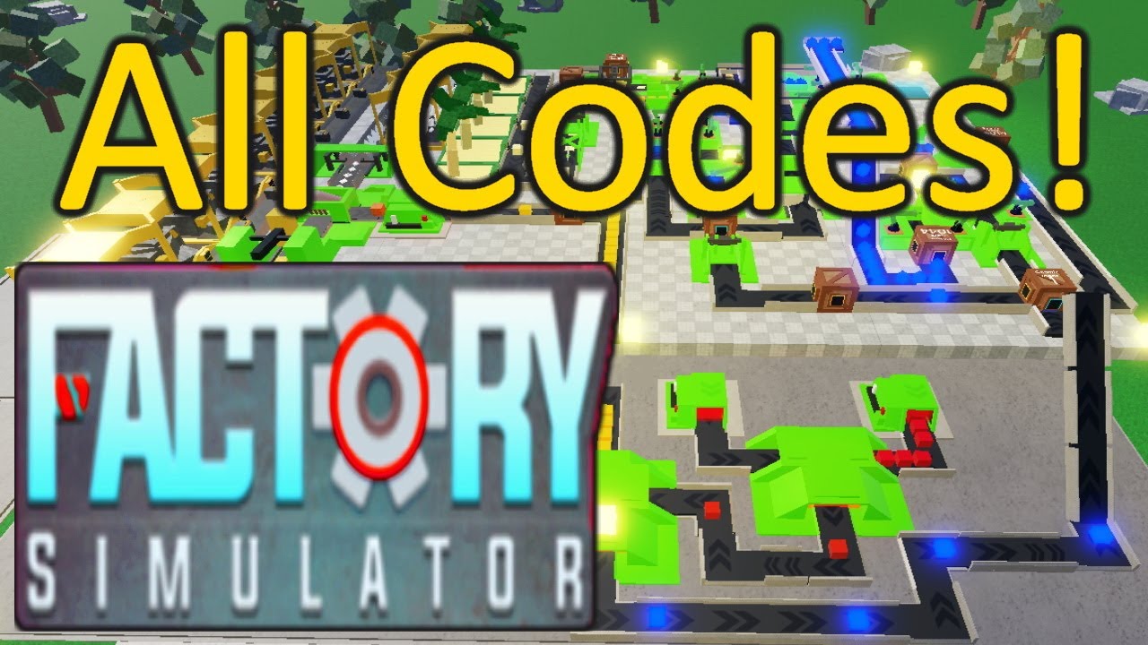 All Working CODES Factory Simulator On Roblox YouTube