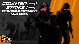 🔴CS2 | SEASON 4 PREMIER MATCHES - CX - 110!