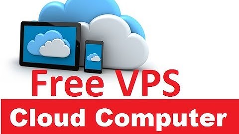 Free Windows Vps, Cloud Computer,