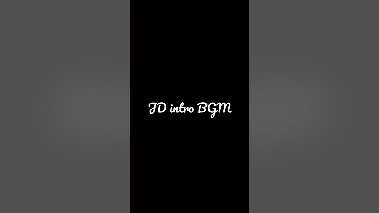 JD Intro BGM from master for#wahtsapp status. JD Intro BGM from master for#wahtsapp status.