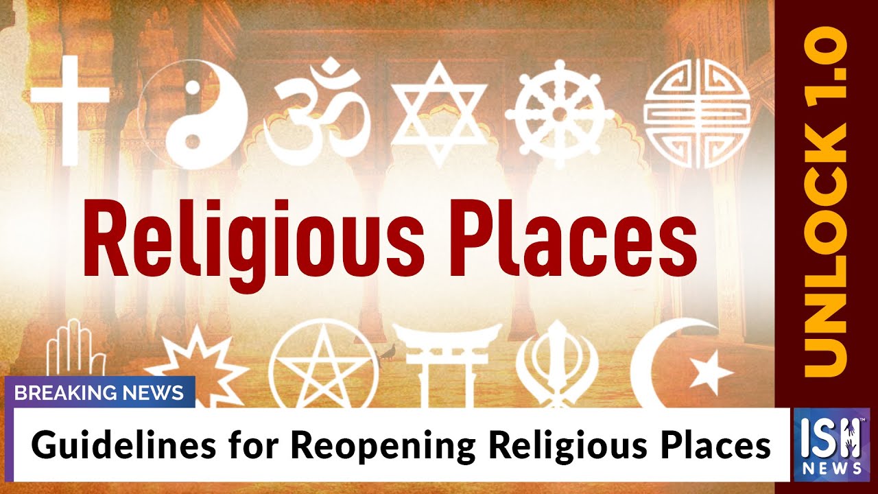 Guidelines for Reopening Religious Places - YouTube