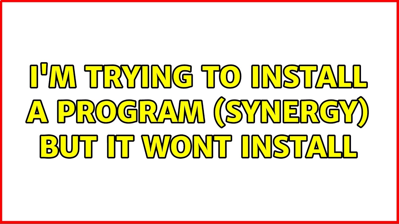 Ubuntu I U0026 39 M Trying To Install A Program Synergy But It