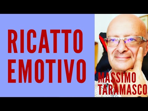 Video: Ricatto Emotivo: Definizione, Come Funziona E Altro