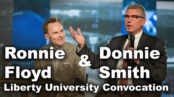 Ronnie Floyd and Donnie Smith - Liberty University...