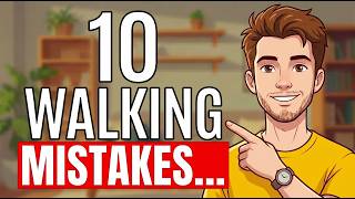 10 Walking Mistakes That HARMS Your Body (Don't Do These)