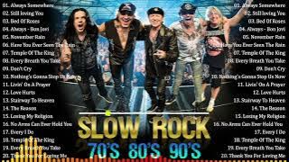 Top 100 Slow Rock Ballads 70s 80s 90s 💥 Scorpions, Bon Jovi, Aerosmith, GnR, CCR, Led Zeppelin