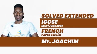SOLVED EXTENDED FRENCH IGCSE MAY/JUNE 2025 PAPER 2 READING 0520/21