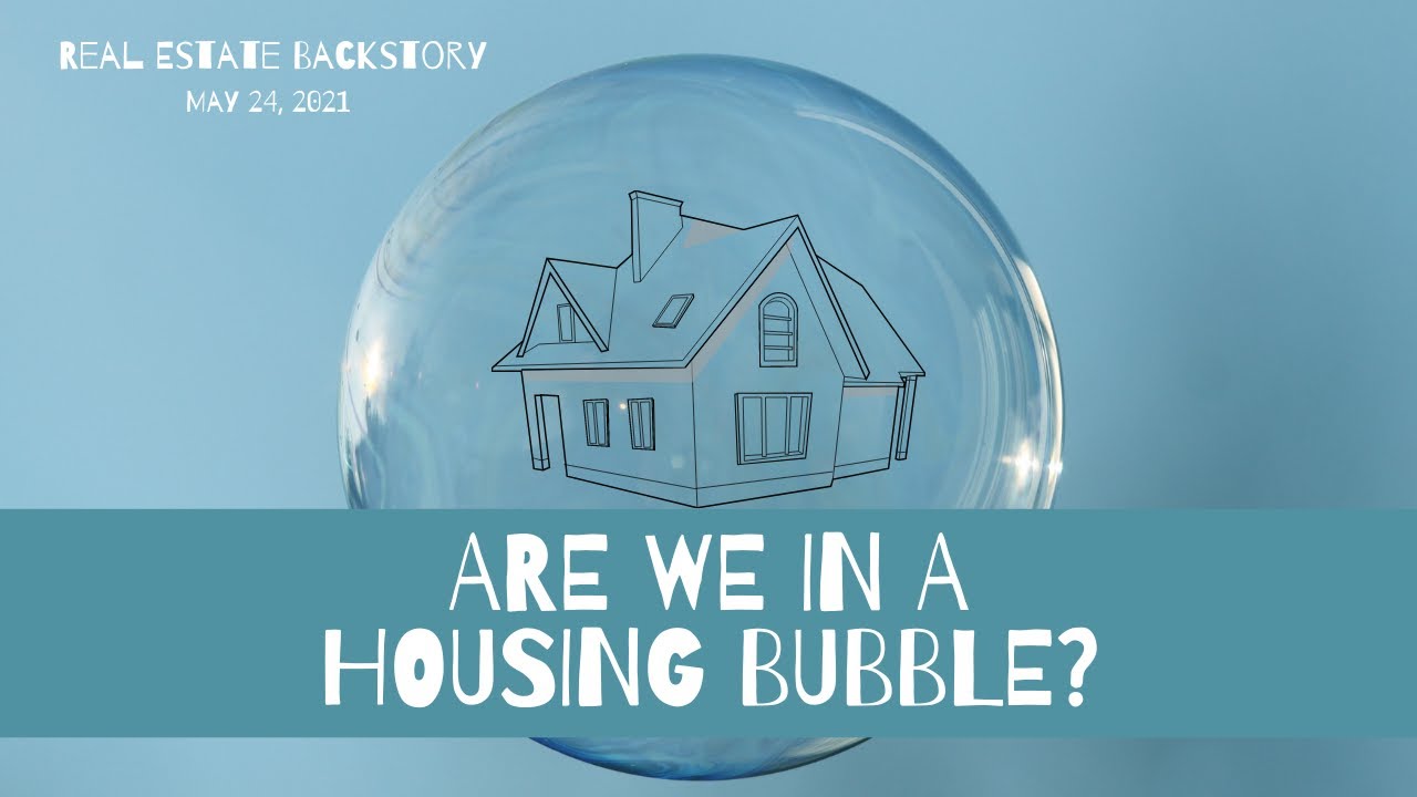 Real Estate Backstory - Are we in a Housing Bubble? - YouTube