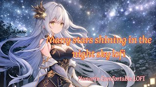 Many stars shining in the night sky lofi