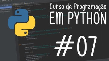 Curso de Programação em Python - Aula 07 Condicional if