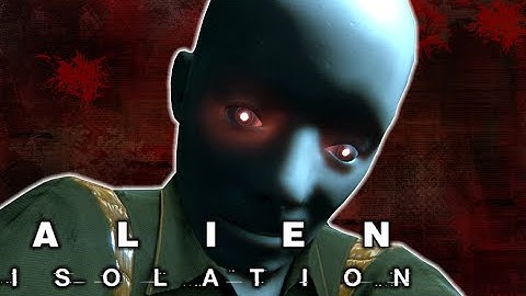 NEVER TRUST THE ROBOTS! | ALIEN ISOLATION | PART 4