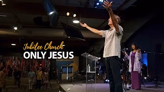 Only Jesus - Steve Dittmar
