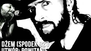 Dżem   Powitanie Spodek 92'