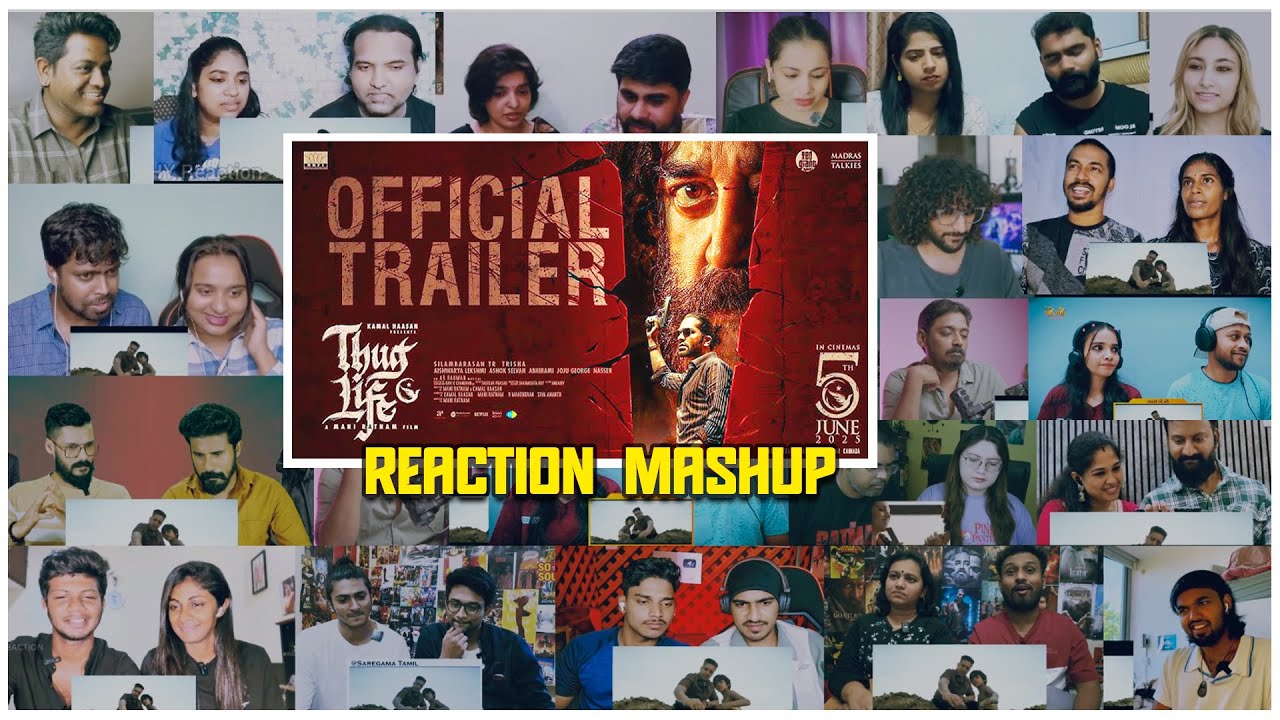 Thug Life - Trailer | REACTION MASH UP - Kamal Haasan | STR