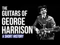 The Guitars of George Harrison