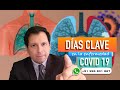 DÍAS CLAVE ✅ EN LA ENFERMEDAD COVID-19 ‼️