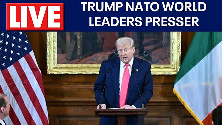 LIVE: President Donald Trump speaks at NATO World Leaders meeting on Iran peace talks