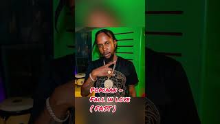 Popcaan - Fall in love ( Fast ) BEST VERSION #popcaan #dancehall #afrobeat #afrobeats