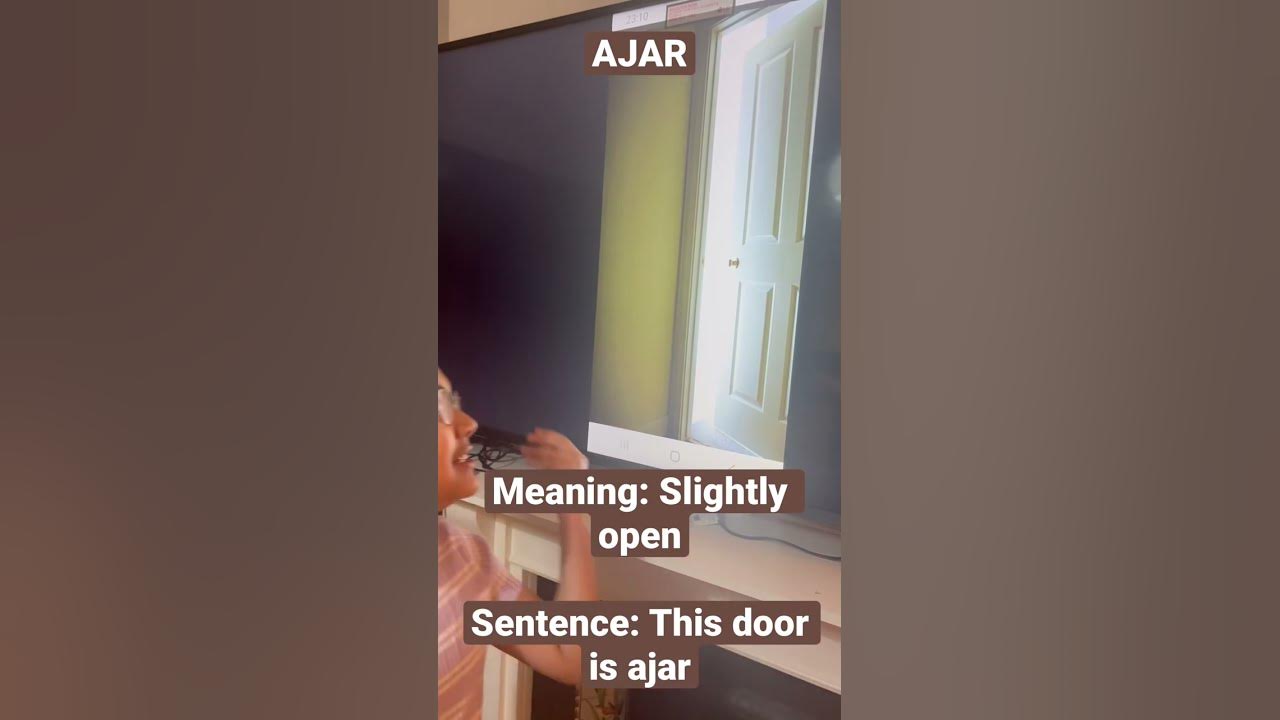 ajar-meaning-slight-open-youtube