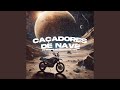 Caçadores de Nave