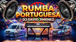 🎹RUMBA PORTUGUESA DJ DAVID JIMENEZ 🎹
