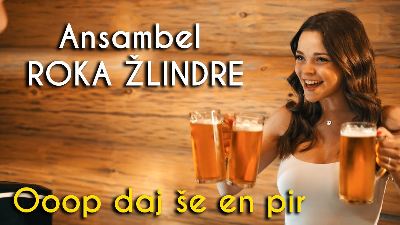 Ansambel Roka Žlindre - OooP DAJ ŠE EN PIR (Official Video)