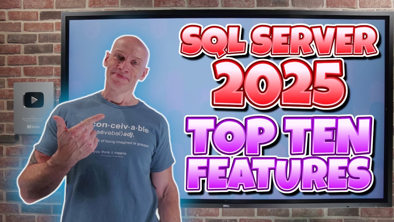 SQL Server 2025 Top Ten Features - YouTube