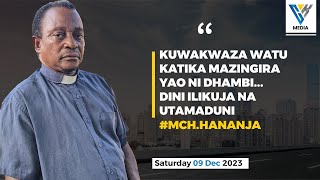 KUWAKWAZA WATU KATIKA MAZINGIRA YAO NI DHAMBI | DINI ILIKUJA NA UTAMADUNI  #HANANJA