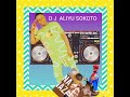 DJ ALIYU SOKOTO Auta MG Hã VibeoAugust 28 2024 DJ ALIYU SOKOTO Auta MG Hã VibeoAugust 28 2024
