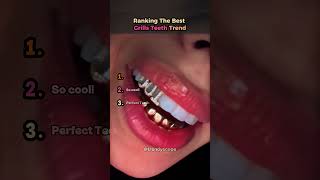 Ranking The Best Grills Teeth Trend moments ✨ #shorts  #grillz  #teeth  #jewelry