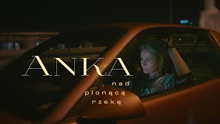 Anka  Nad Ponc Rzek