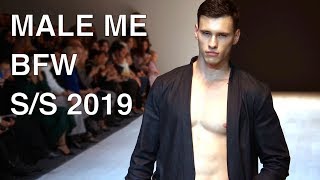 MALE ME | SPRING SUMMER 2019 | FULL FASHION SHOW