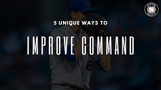 5 Unique Ways to Improve Command