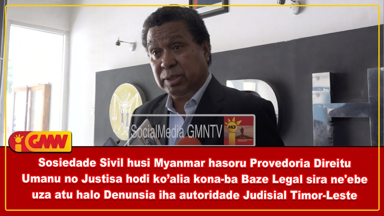 Sosiedade Sivil husi Myanmar hasoru Provedoria Direitu Umanu no Justisa hodi ko’alia kona-ba