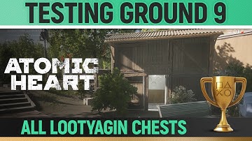 Atomic Heart - Testing Ground 9 - Walkthrough - All Lootyagin Chests
