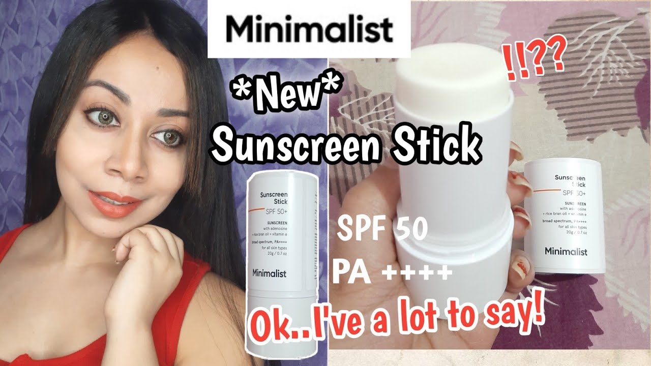 Minimalist Sunscreen Stick Review SPF 50 Sunscreen For Oily Skin Dry 