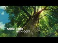 Good Vibes with GOT7 // playlist