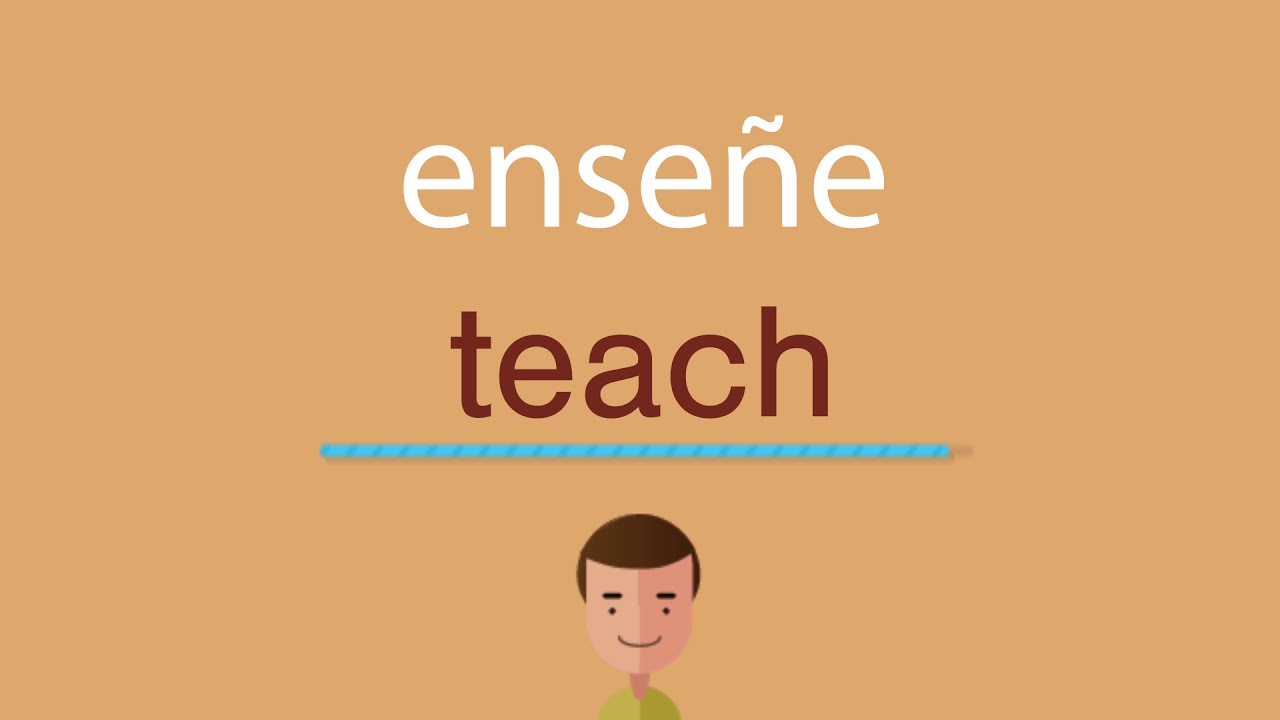Cómo se dice enseñe en inglés idioma de colombia