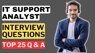 IT Support Analyst Interview Questions & Answers | How to Pass an IT Support Analyst Interview