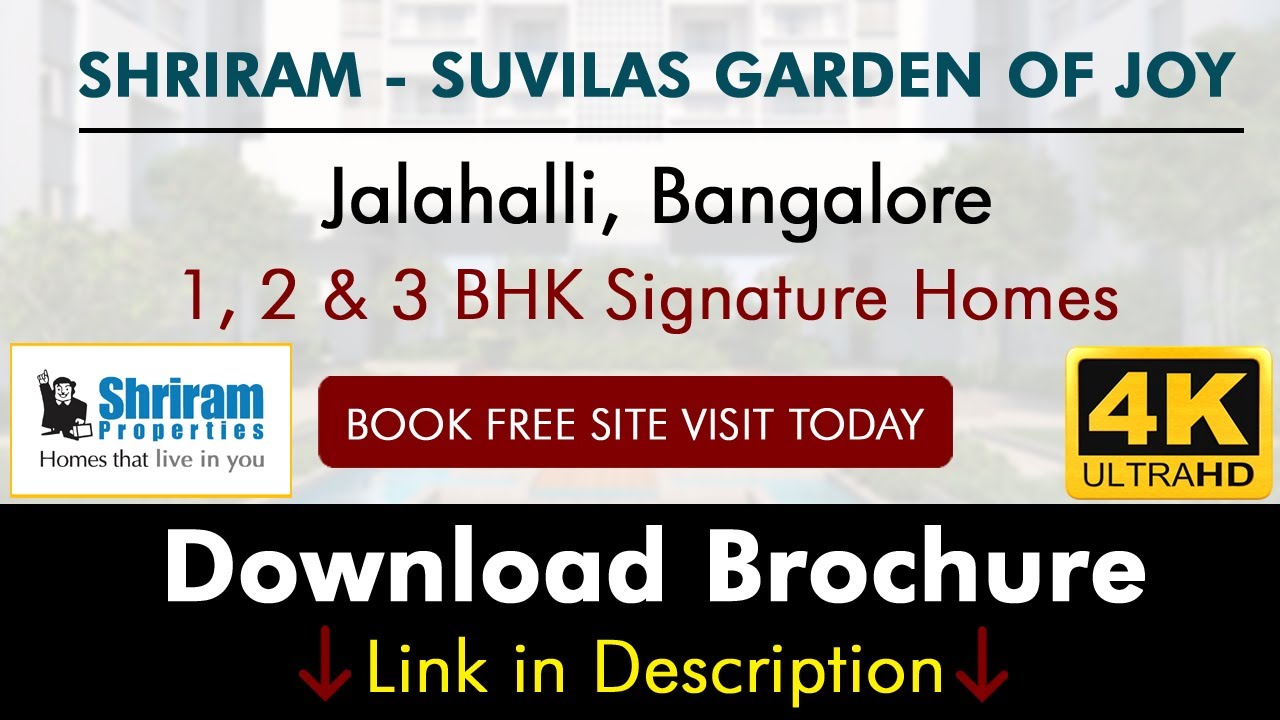 Shriram Suvilas Garden Of Joy Jalahalli | Flats For Sale In North Bangalore | Download Brochure 👇🏻