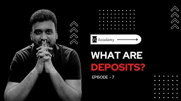 What are Deposits? | Episode 7 | VL Explainer Videos on Company Law | CA | CS | CMA | LL.B