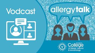 AllergyTalk Episode 58 Vodcast - Is Zileuton the Next Treatment for Food Allergy?