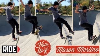 How-To Skateboarding Front Smith To Front Rock With Mason Merlino