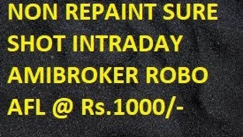 NON REPAINT SURE SHOT AMIBROKER INTRADAY ROBO AFL