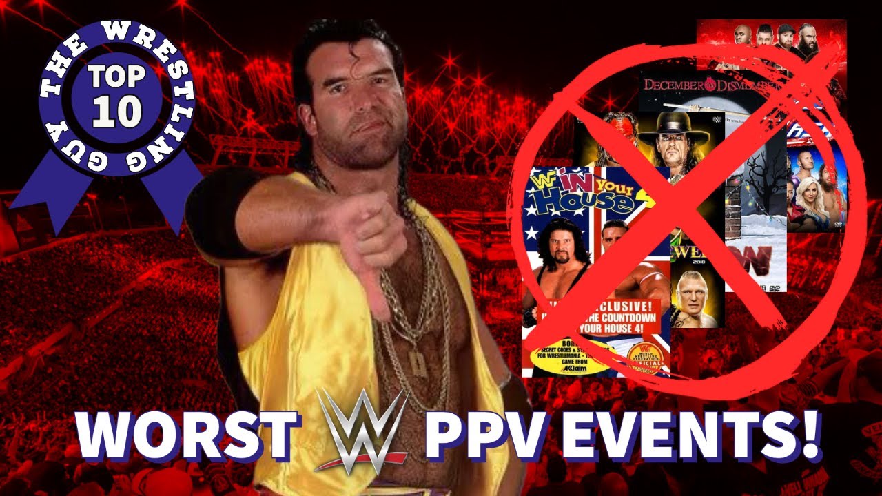 I Couldn't Believe Some Of These Top 10 Worst WWE PPV Events! YouTube